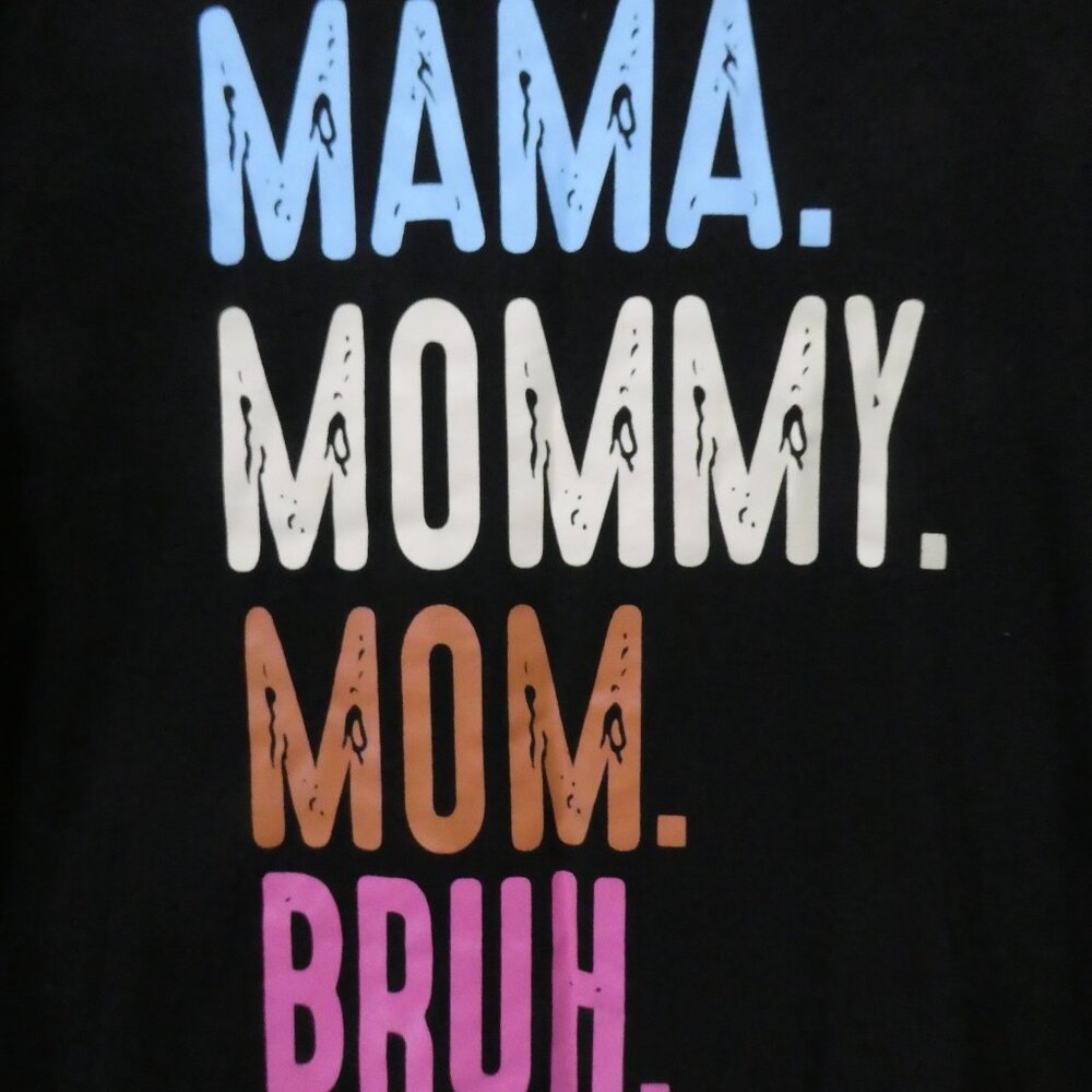 EMERY ROSE | 2XL | Mama Mommy Mom Bruh Black Short Sleeve T-Shirt / Tee
